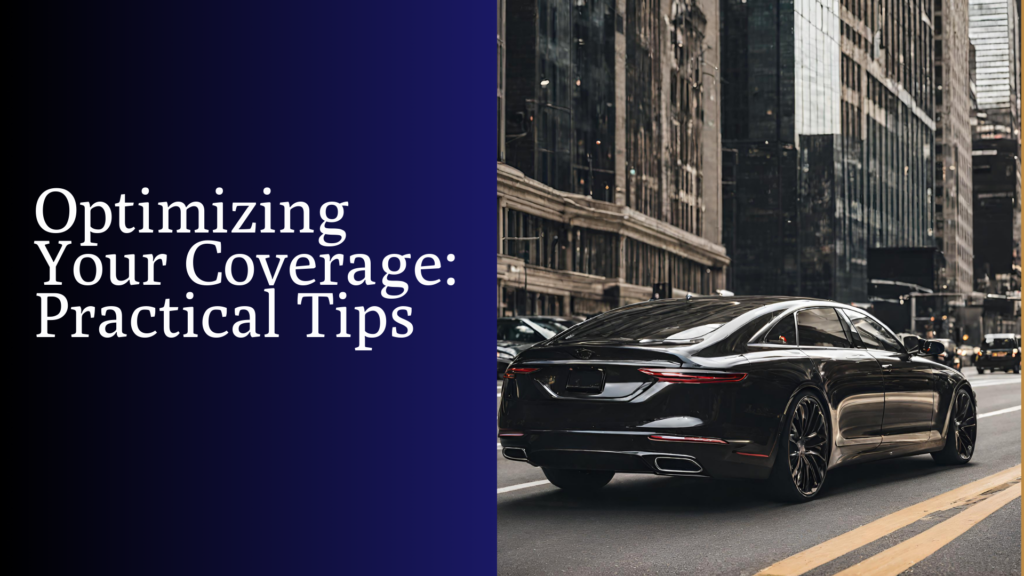 Optimizing Your Coverage Practical Tips